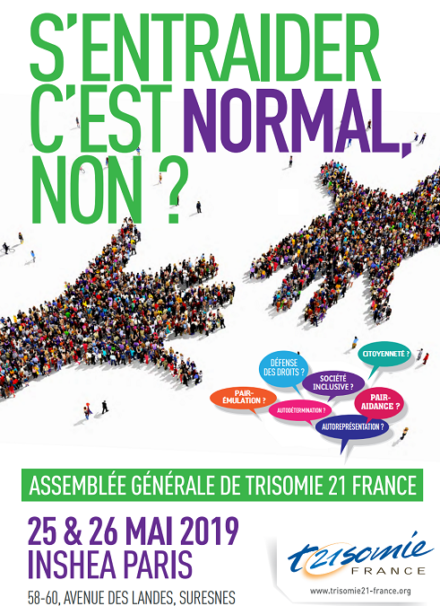 Trisomie 21 France lance l’événement « S’entraider, c’est normal non ? » le 25 Mai 2019, weekend des élections européennes !