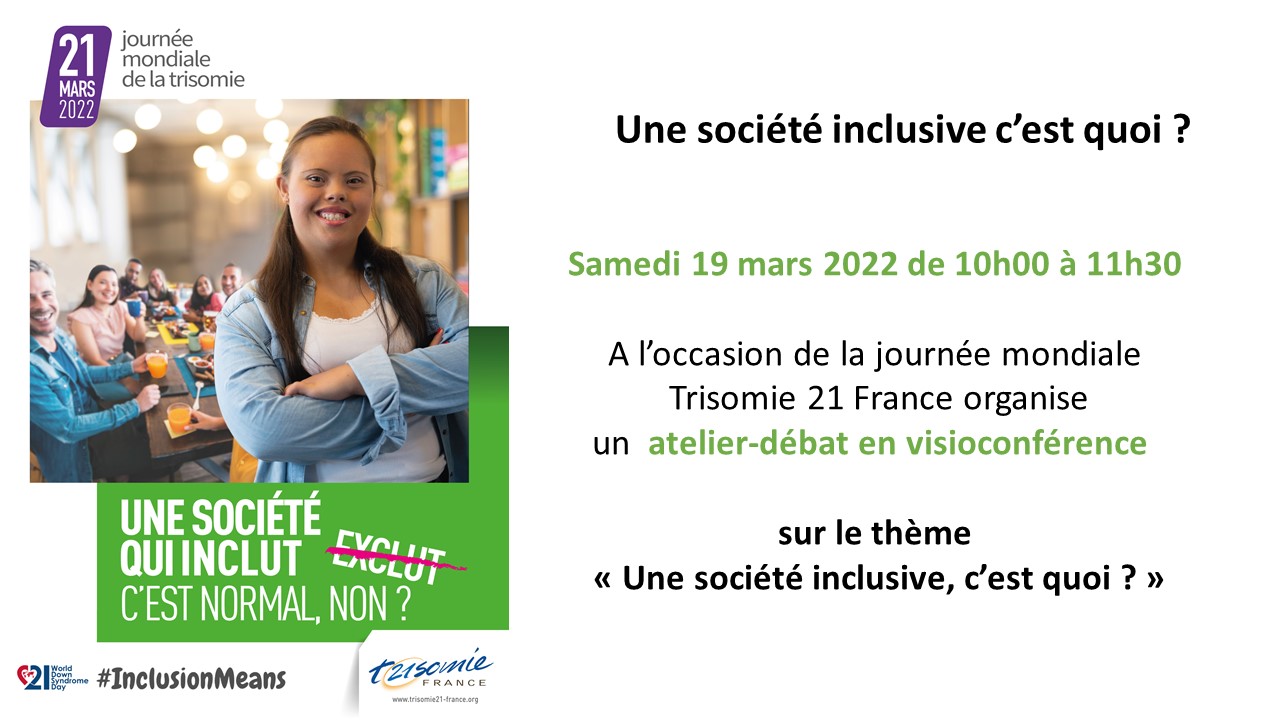 Journée mondiale de la trisomie 21 : 21 mars 2022 Annonce-Atelier-debat-societe-inclusive-du-190321